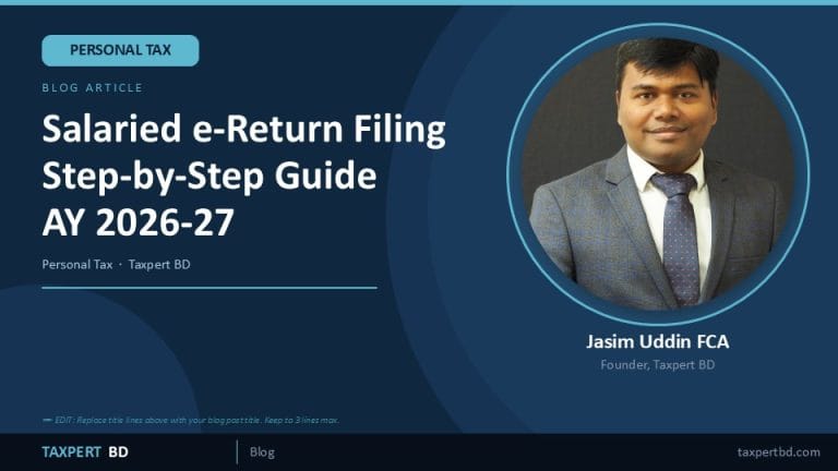 Salaried e-Return Filing Guide Bangladesh
