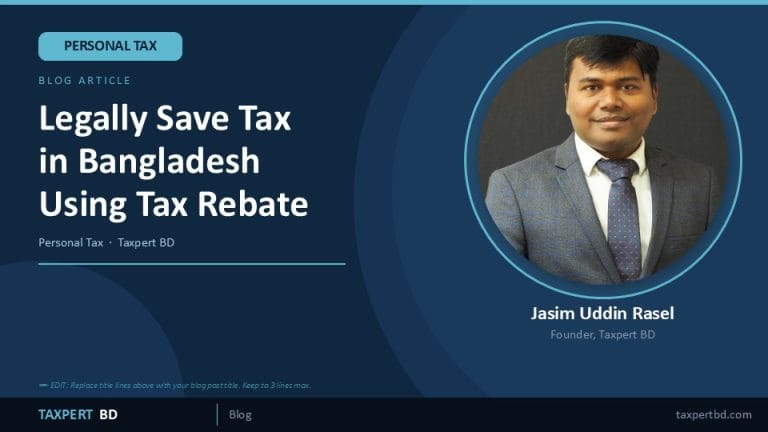 Legally Save Tax in Bangladesh